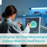 best neurosurgeon doctor in Indore