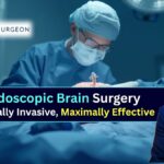 Key Insights into Endoscopic Brain Surgery With Neurosurgeon Dr. Amit Deora