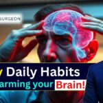 Everyday Habits That Harm Your Brain - Dr Amit Deora Best Neurologist Doctor in Indore