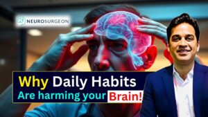 Everyday Habits That Harm Your Brain - Dr Amit Deora Best Neurologist Doctor in Indore